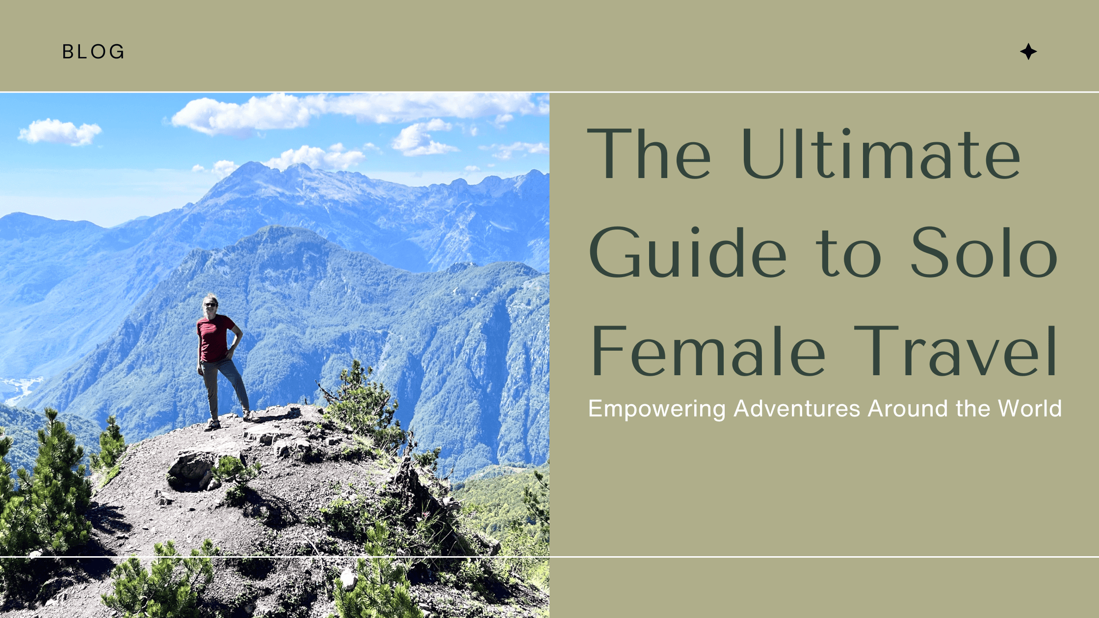 The Ultimate Guide to Solo Female Travel: Empowering Adventures Around the World